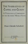 Peter Z. Schubert - The Narratives of Čapek and Čexov