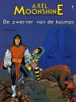 Ribera - Axel Moonshine 1: De zwerver van de kosmos / Axel Moonshine / 1
