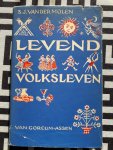Molen, S.J. van der - Levend volksleven