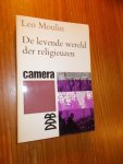 MOULIN, LEO, - De levende wereld der religieuzen.