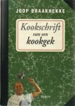 Braakhekke, Joop - Kookschrift van een kookgek
