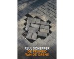 Paul Scheffer - De vrijheid van de grens