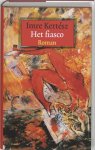 Kertesz, I. - Het fiasco