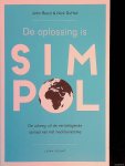 Bunzl, John & Nick Duffell - De oplossing is SimPol: een uitweg uit de wereldproblemen is eenvoudiger dan wij denken