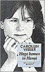 Visser, C. - Hoge Bomen In Hanoi  Quarto