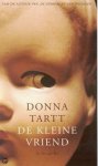 Tartt, Donna - De kleine vriend