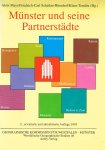 Mayr, A., F.-C. Schultze-Rhonhof [und] K.Temlitz (Hg.) - Münster und seine Partnerstädte : York, Orléans, Kristiansand, Monastir, Rishon le Zion, Beaugency, Fresno, Rjasan, Lublin, Mühlhausen. -  2., erw. und aktualisierte Aufl.
