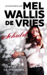 Mel Wallis de Vries 229631 - Schuld
