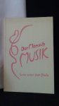 Pals, Lea van der, - Der Mensch Musik.