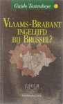 Guido Tastenhoye - Vlaams-Brabant ingelijfd bij Brussel?