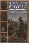 Caraman, Philip - Ignatius Loyola