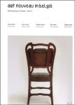AUBRY, FR. ; DELOBBE, BORYS ; MANGELINCKX,  Jonathan Mangelinckx, - Art Nouveau in Belgium innovation and ideal. Part 1. / Belgian Art Nouveau: Vision, Design and Craft / ART NOUVEAU BELGE  VERS L'IDEAL