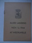 -. - Allied landing, Nov. 1st 1944 at Westkapelle.