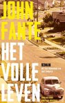 John Fante - (1) Het Volle Leven