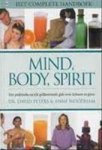 David Peters, Anne Woodham, Anneliet Bannier, Paul Krijnen - Het complete handboek voor mind, body en spirit praktische en rijk geillustreerde gids voor lichaam en geest