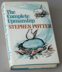 Potter, Stephen - The Complete Upmanship (including Gamesmanship, Lifemanship, One-upmanship, Supermanship)