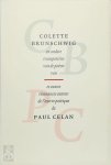 Paul Celan, Colette Brunschwig, Jean Bollack, Jean Daive, Etty Mulder, e.a. - Colette Brunschwig en andere transposities van de poezie van Paul Celan = Colette Brunschwig et autres resonances de l'oevre poetique de Paul Celan Paul Celan, Colette Brunschwig, Jean Bollack, Jean Daive, Etty Mulder, e.a. - Colette Brunschwig en andere transposities van de poezie van Paul Celan = Colette Brunschwig et autres resonances de l'oevre poetique de Paul Celan