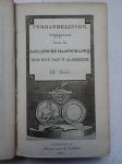 Clarisse, J. and H. W. van der Ploeg, Vos, W. de and Hoh. Buijs and Reijden, D. van der. - Verhandelingen, uitgegeeven door de Bataafsche Maatschappij: Tot nut van' t Algemeen. IX Deel.
