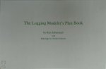 Ken Schmelzer 251633, Gordon Johnson 251634 - Logging Modeler's Plan Book