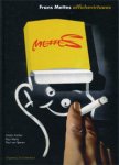 METTES -  Escher, Gielijn & Paul Mertz & Paul van Yperen: - Frans Mettes. Affichevirtuoos.