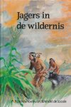 Korpershoek-van Wendel de Joode - Jagers in de wildernis.