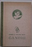 ROLAND HOLST, H., - Gandhi. Strijder voor waarachtigheid en vrede. ROLAND HOLST, H., - Gandhi. Strijder voor waarachtigheid en vrede.
