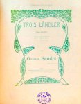 Sandré, Gustav: - Trois Ländler pour piano. Op. 77. No. 1. En LA mineur
