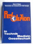 Nieper, Hans A. - Revolution in Technik Medizin Gesellschaft