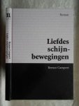 Campert, Remco - Liefdes schijnbewegingen [ isbn 9055420514 ]