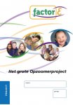 Sandra van Esveld - Factor-E Het grote opzoomerproject Project