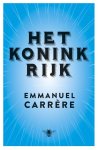 Emmanuel Carrere - Het koninkrijk