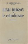 Sertillanges A.-D. - Henri Bergson et le catholicisme
