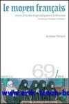 N/A; - Moyen Francais - 69 (2011) Antoine Verard,