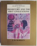 Roberts J M - The Illustrated History of the World Volume 1 Prehistory and the First Civilizations