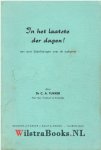 Tukker, Dr. C.A. - In het laatste der dagen! - een serie bijbellezingen over de toekomst