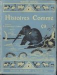 KIPLING, RUDYARD - Histoires comme ça. Pour les petits
