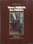 Ranke, Winfried - Vom Milljoh ins Milieu: Heinrich Zilles Aufstieg in der Berliner Gesellschaft