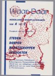 HD Postma - Waar-Daar : Nederlandse woonplaatsnamen van A tot Z : vraagbaak naar de ligplek van steden, dorpen, buurtschappen, gehuchten : met provincienaam, gebiedsnaam, Bebouwingsvorm, Kompasrichting en kilometerafstand naar een nabijgelegen grotere pla...
