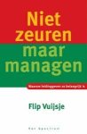 F. Vuijsje - Niet zeuren maar managen