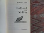 Steen, Peter van. [pseudoniem van Peter Mourits 1904 - 1971]. - Bolhoed en Yellow.