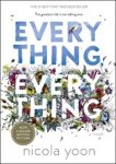 Nicola Yoon - Everything, Everything. Illustrations by David Yoon