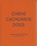 ANDRADE, Alécio de [photographies] & Marie NIMIER [texte] - Alécio de Andrade - Chiens - Cachorros - Dogs.