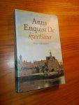 ENQUIST, ANNA, - De kwetsuur.