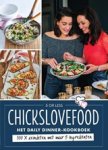 Elise Gruppen ; Nina de Bruijn - Chickslovefood - Het daily dinner-kookboek - 100 x avondeten met maar 5 ingrediënten
