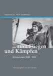 Anderson, Clarence E. 'Bud' - Zum fliegen und Kämpfen ('To fly and fight')