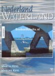 KERS,MARTIN. Kers,Marijke. - Nederland  Waterland. De waterhuishouding van Nederland.