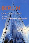 Imhof, Michael - Berlin, New Architecture
