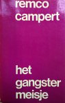 Campert, Remco - Het gangstermeisje (Literaire Reuzenpocket 121)
