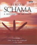 Simon Schama - A History of Britain: Volume 3 The fate of empire 1776-2000
