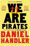 Daniel Handler, Handler Daniel - We Are Pirates